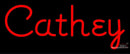 Custom Cathey Neon Sign 