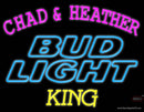 Custom Chad And Heather King Budlight Neon Sign 