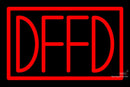 Custom Dffd Neon Sign 