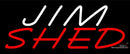 Custom Jim Shed Neon Sign 