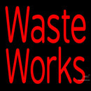 Custom Waste Works Neon Sign 