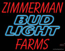 Custom Zimmerman Farms Budlight Neon Sign 