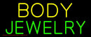 Body Jewelry Block Handmade Art Neon Sign