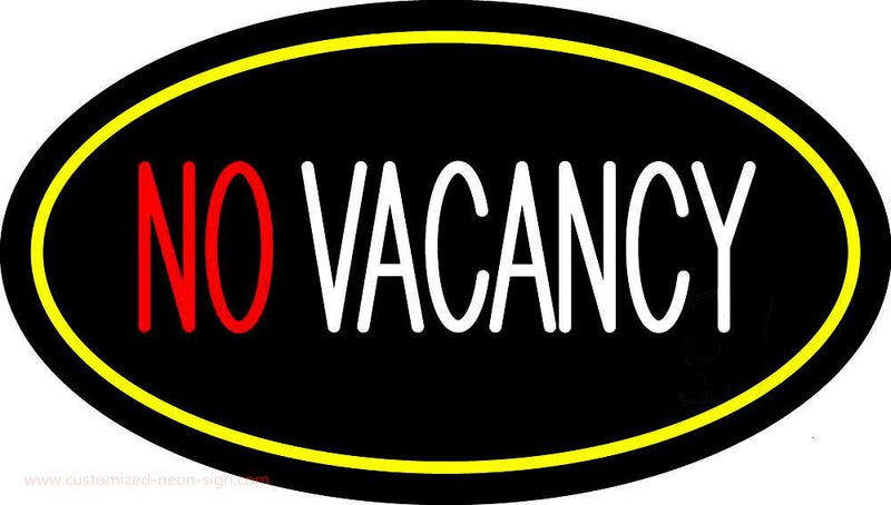 No Vacancy Oval Yellow Handmade Art Neon Sign
