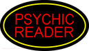 Psychic Reader Yellow Oval Handmade Art Neon Sign