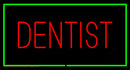 Red Dentist Green Border Handmade Art Neon Sign