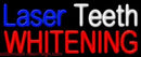 Laser Teeth Whitening Handmade Art Neon Sign