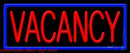 Vacancy Handmade Art Neon Sign