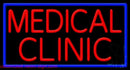 Medical Clinic Handmade Art Neon Sign