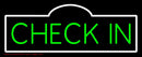 Green Check In Handmade Art Neon Sign
