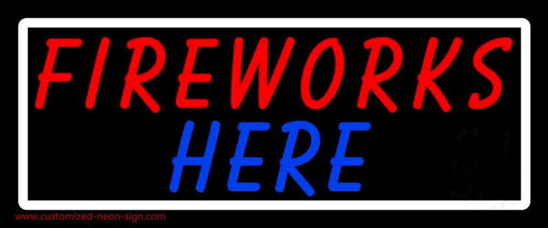 Fireworks Here Handmade Art Neon Sign