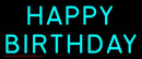 Turquoise Happy Birthday Handmade Art Neon Sign