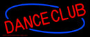 Dance Club Handmade Art Neon Sign