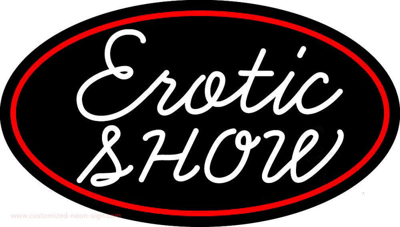 Erotic Show Strip Club Handmade Art Neon Sign