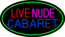 Live Nude Cabaret Handmade Art Neon Sign