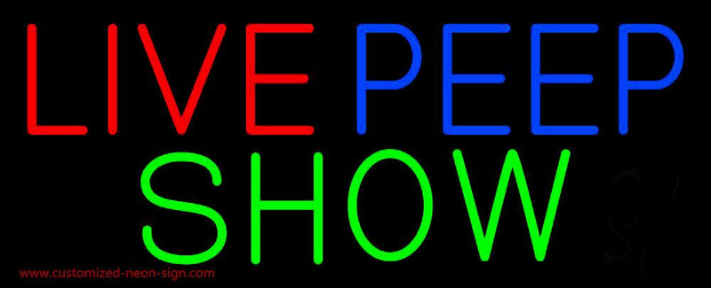 Live Peep Show Handmade Art Neon Sign