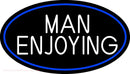 Man Enjoying Strip Gal Handmade Art Neon Sign