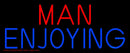 Man Enjoying Strip Gal Handmade Art Neon Sign