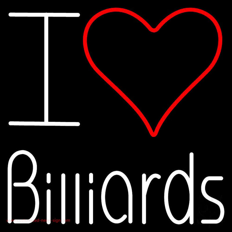 I Love Billiards Handmade Art Neon Sign