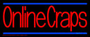 Online Craps 2 Neon Sign