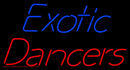 Exotic Dancers Handmade Art Neon Sign