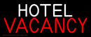 Hotel Vacancy Handmade Art Neon Sign