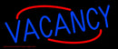 Vacancies Handmade Art Neon Sign