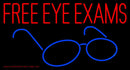 Free Eye Exams Handmade Art Neon Sign