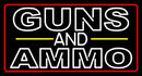 Guns And Ammo Handmade Art Neon Sign