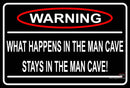 Warning Stays In Man Cave Neon Sign