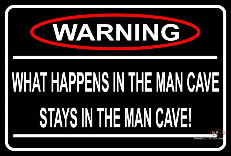 Warning Stays In Man Cave Neon Sign